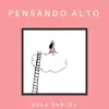 Duda Santos - Pensando Alto - EP